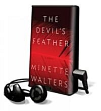 The Devils Feather [With Headphones] (Pre-Recorded Audio Player)