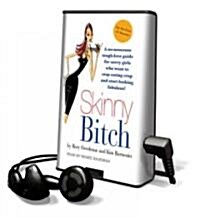 Skinny Bitch (Pre-Recorded Audio Player)