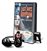Last Days of Krypton (Pre-Recorded Audio Player)