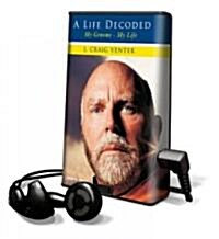 A Life Decoded: My Genome - My Life [With Headphones] (Pre-Recorded Audio Player)