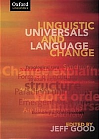 Linguistic Universals and Language Change (Paperback)