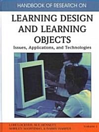 Handbook of Research on Learning Design and Learning Objects: Issues, Applications, and Technologies (Hardcover)