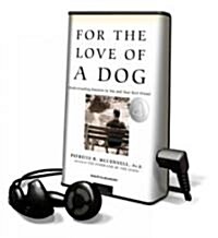 For the Love of a Dog (Pre-Recorded Audio Player)
