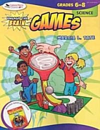 Engage the Brain: Games, Science, Grades 6-8 (Paperback)