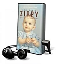 A Girl Named Zippy: Growing Up Small in Mooreland, Indiana [With Headphones] (Pre-Recorded Audio Player)