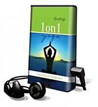 1 on 1 Yoga: Experienced Beginner [With Headphones] (Pre-Recorded Audio Player)