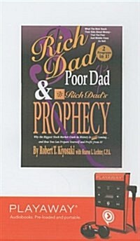 Rich Dad, Poor Dad & Rich Dads Prophecy (Preloaded Digital Audio Play, Library Edition)
