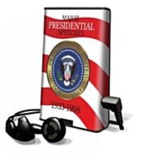 Major Presidential Speeches 1933-1998 [With Headphones] (Pre-Recorded Audio Player)