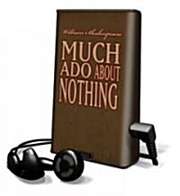 Much Ado about Nothing [With Headphones] (Pre-Recorded Audio Player)