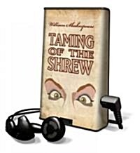 The Taming of the Shrew [With Headphones] (Pre-Recorded Audio Player)