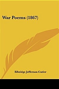 War Poems (1867) (Paperback)