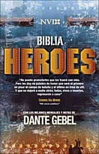 Biblia Heroes Con Dante Gebel-NVI (Hardcover)