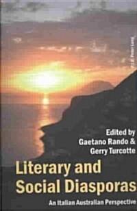 Literary and Social Diasporas: An Italian Australian Perspective (Paperback)