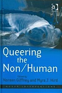 Queering the Non/Human (Hardcover)