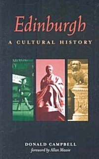 Edinburgh: A Cultural History (Paperback)