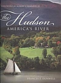 The Hudson: Americas River (Paperback)
