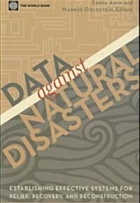 Data Against Natural Disasters (Paperback)