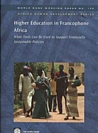 Higher Education in Francophone Africa (Paperback)