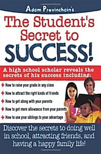 The Students Secret to Success (Paperback)