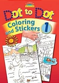 Dot to Dot Coloring and Stickers [With Stickers] (Paperback)
