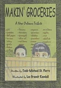 Makin Groceries (Hardcover)