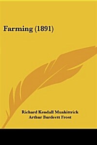 Farming (1891) (Paperback)