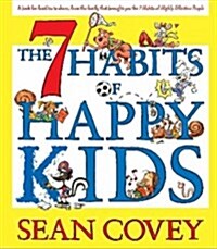 The 7 Habits of Happy Kids (Audio CD)
