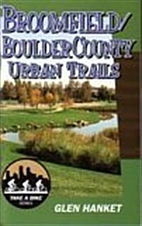Broomfield/ Boulder County Urban Trails (Paperback)