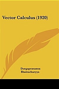 Vector Calculus (1920) (Paperback)