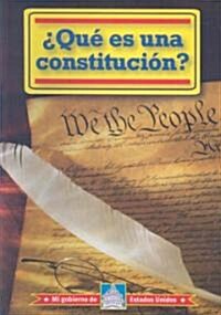 풯u?Es Una Constituci?? (What Is a Constitution?) (Paperback)