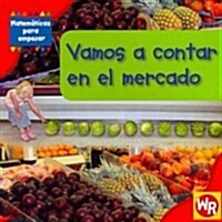Vamos a Contar En El Mercado (Counting at the Market) = Counting at the Market (Paperback)