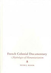 French Colonial Documentary (Hardcover)