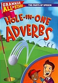 Hole-In-One Adverbs (Paperback)