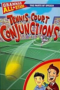 Tennis Court Conjunctions (Paperback)