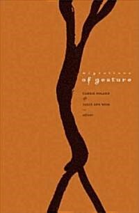 Migrations of Gesture (Paperback)