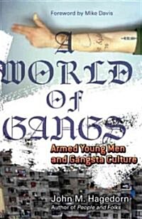 A World of Gangs (Hardcover)