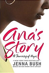 Anas Story: A Journey of Hope (Paperback)