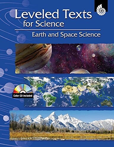 Leveled Texts for Science: Earth and Space Science [With Teacher Resource CD] (Paperback)