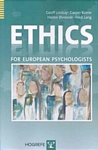 Ethics for European Psychologists (Paperback)