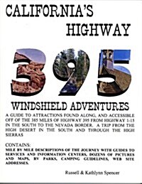 Californias Highway 395 Windshield Adventures (Paperback)