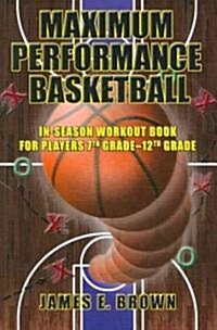 Maximum Performance Basketball (Paperback)