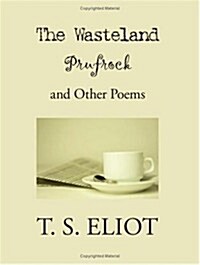 The Wasteland, Prufrock, and Other Poems (Paperback)