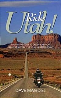 Ride Utah! (Paperback)