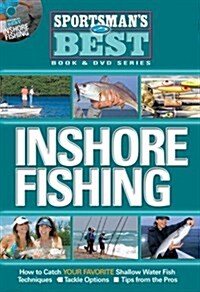 Inshore Fishing: How to Catch Your Favorite Shallow Water Fish [With DVD] (Paperback)