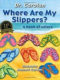 Where Are My Slippers? (Paperback)