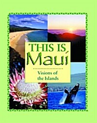 This Is Maui (Hardcover)