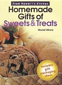 Homemade Gifts of Sweets and Treats (Paperback)