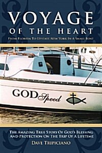 Voyage of the Heart (Paperback)