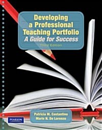 Developing a Professional Teaching Portfolio: A Guide for Success (Paperback, 3)