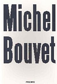 Michel Bouvet (Paperback)